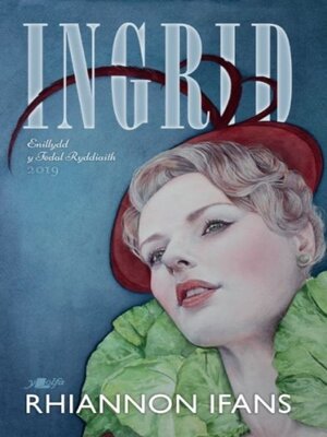 cover image of Ingrid--Enillydd y Fedal Ryddiaith 2019